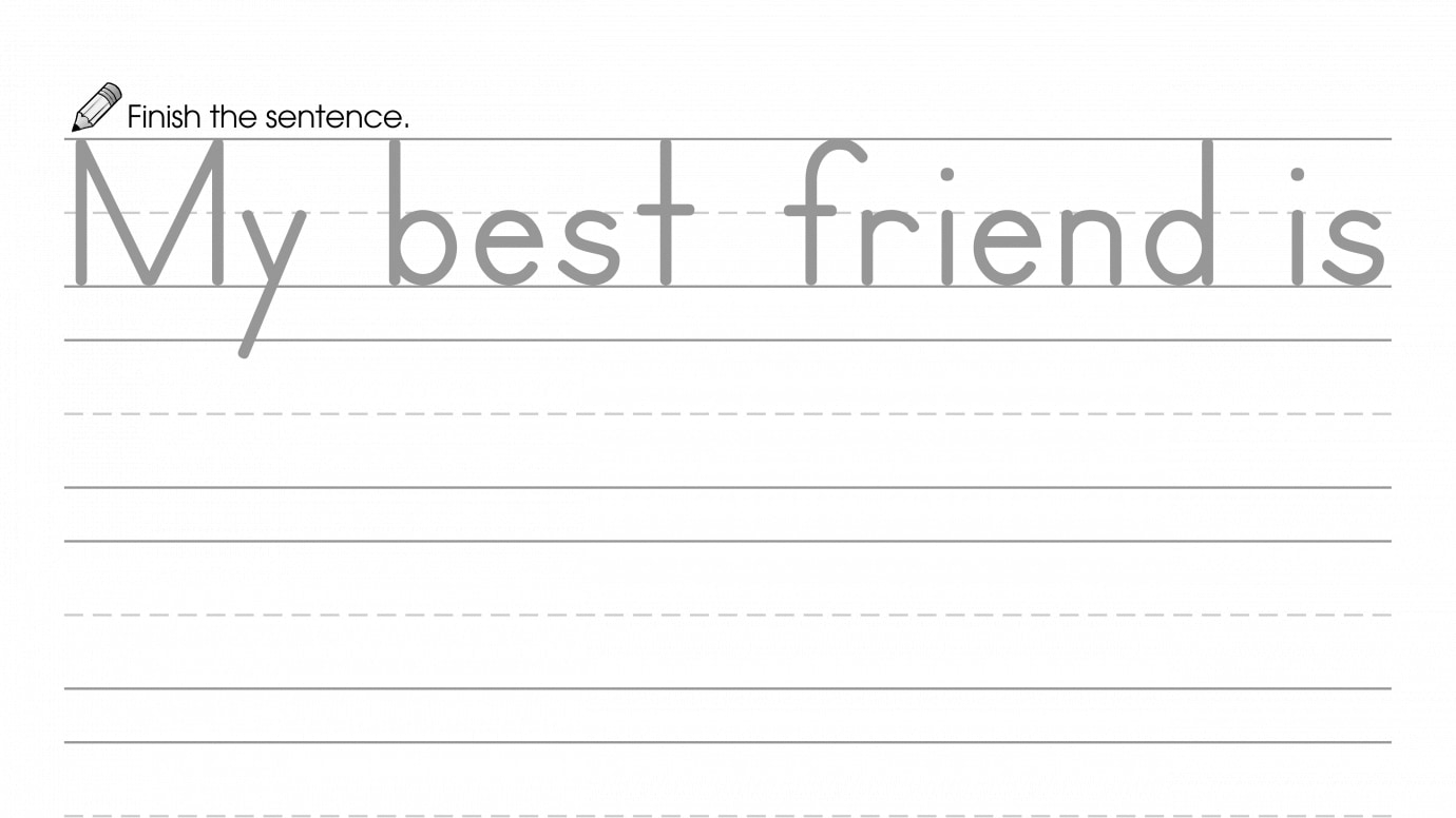 Finish the Sentence: My Best Friend is