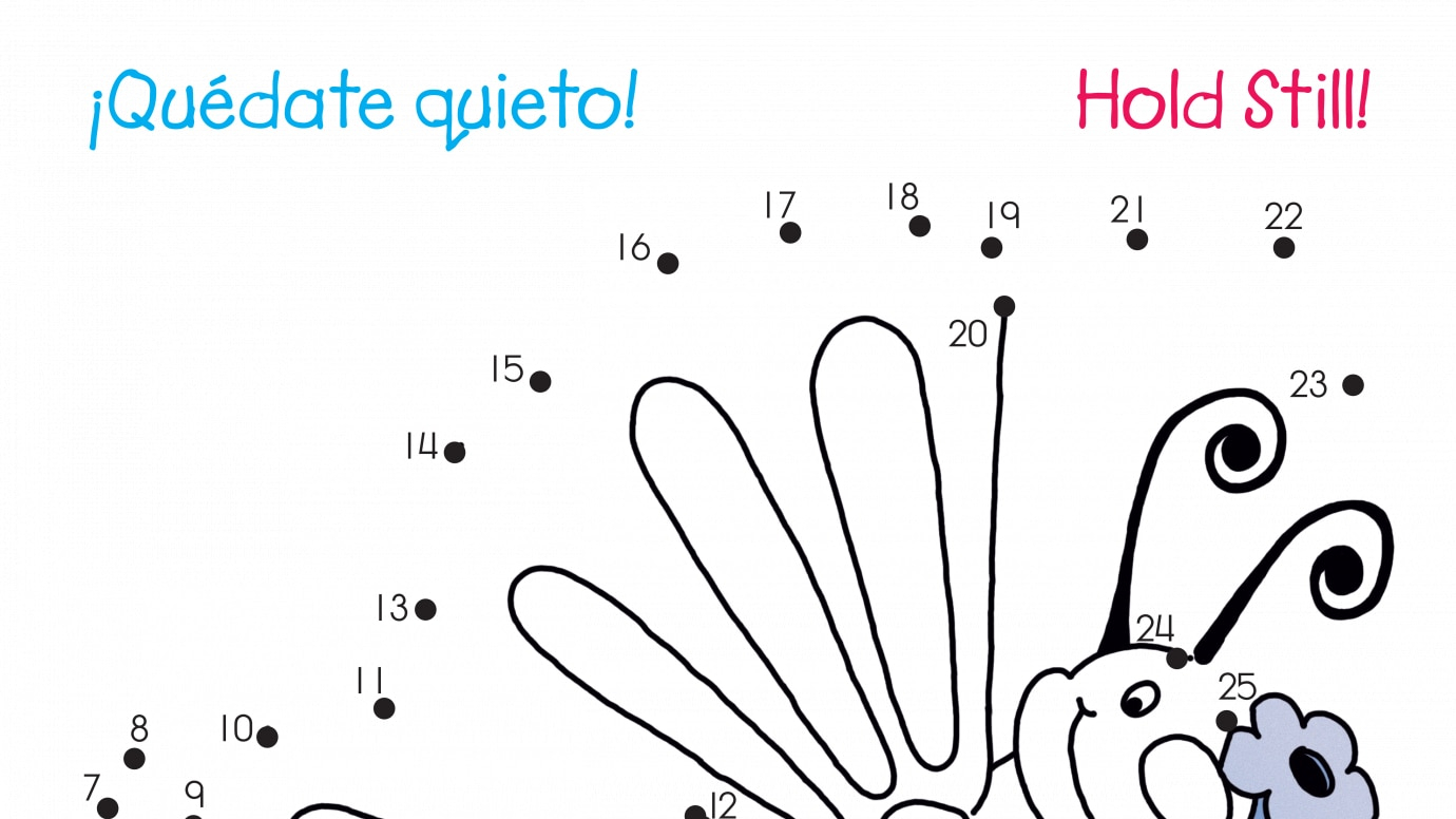 Spanish & English Hold Still! Dot-to-Dots 1-25
