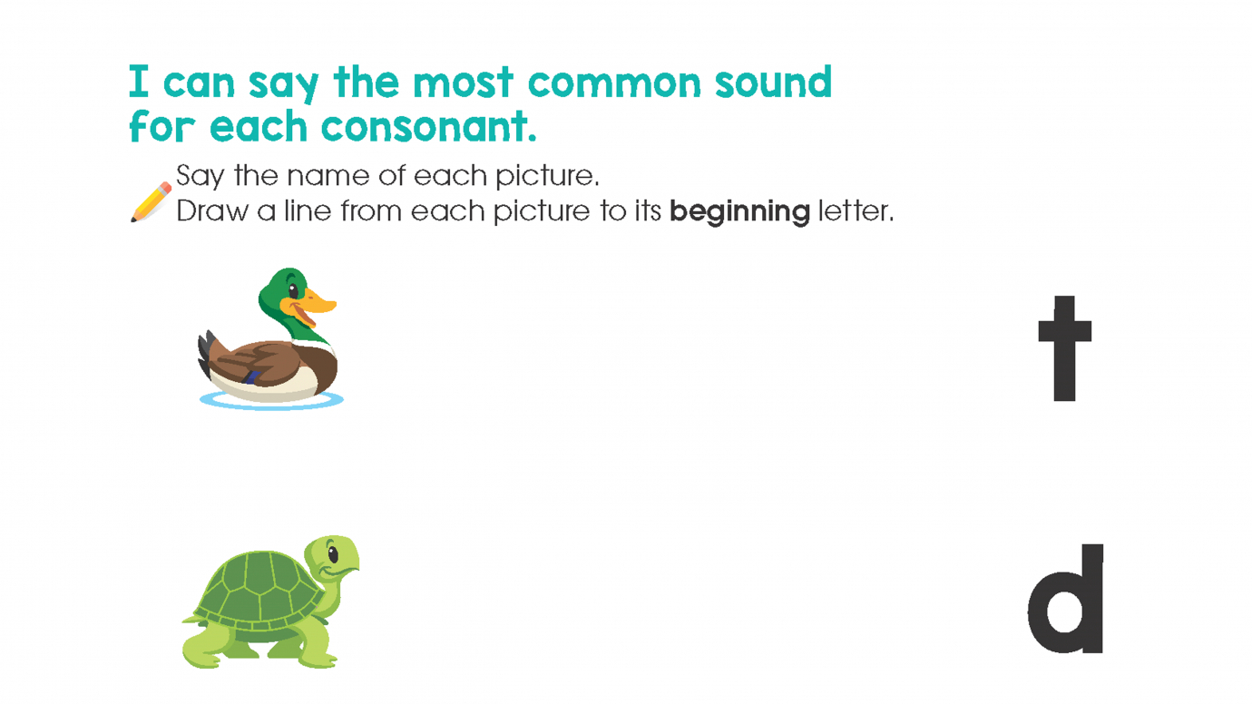 Common Consonant Sounds: d, k, l, m, t