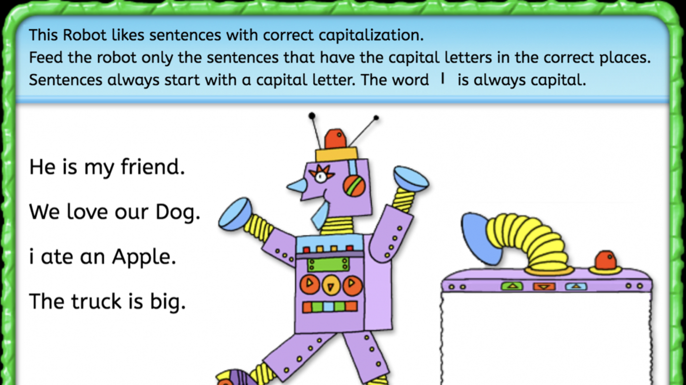 Feed the Robot Correctly Capitalized Sentences: K