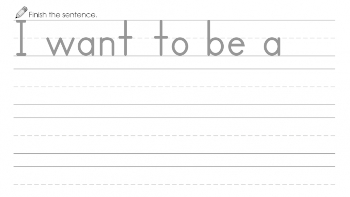 Finish the Sentence: I Want to Be A