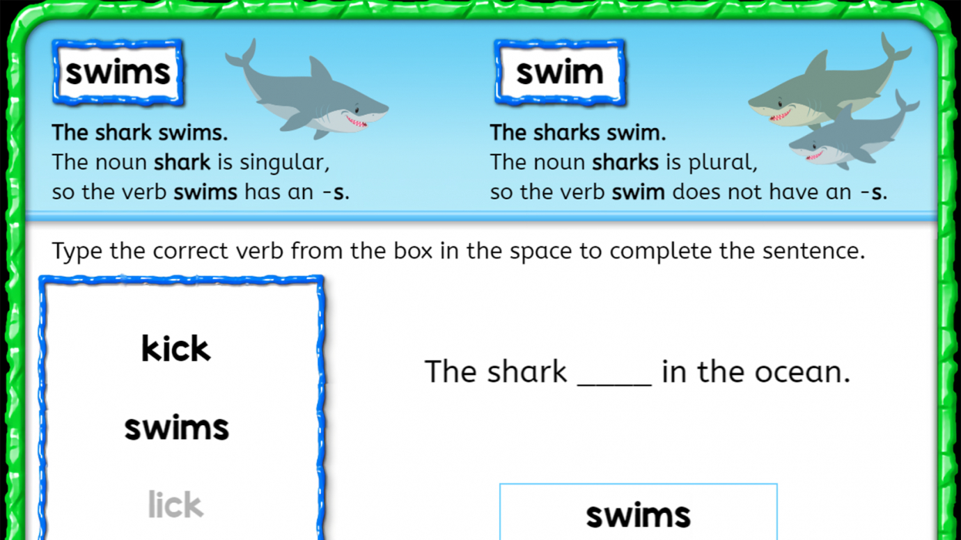 Type the Verbs to go with Singular or Plural Nouns